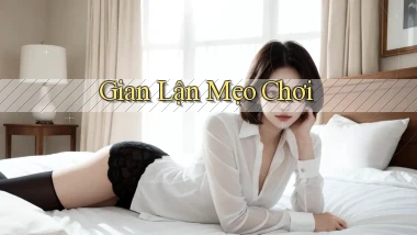 Gian lận Mẹo chơi